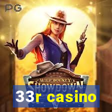 33r casino